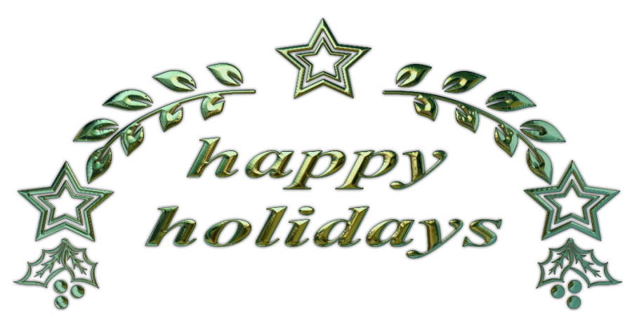 Happy Holidays is a commonly used phrase these days because it includes all religions and not just Christianity.