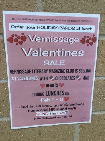 The Vernissage literary magazine is selling $1 valentines during lunch periods.