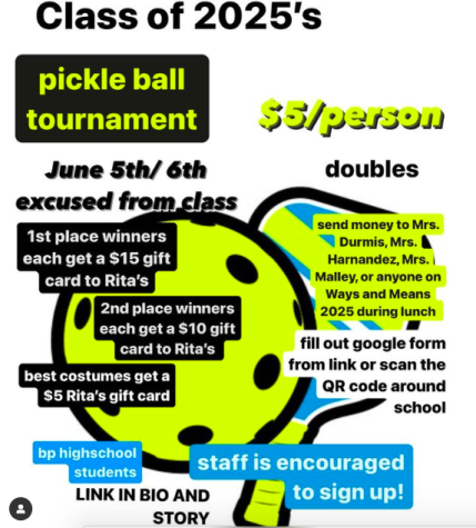 The Class of 2025 is hosting a Pickleball tournament on June 5 and 6 during school hours.