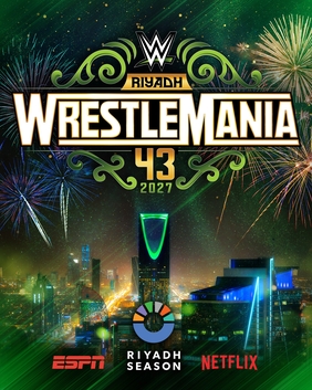 WrestleMania, will be held in the Kingdom of Riyadh, Saudi Arabia, on Apr. 17 and 18 of 2027, live on ESPN

By WWE - https://x.com/WWE/status/1966584957473829048/, Fair use, https://en.wikipedia.org/w/index.php?curid=81062793